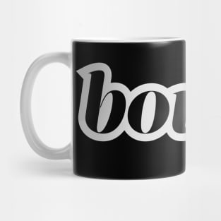 Boujee Mug